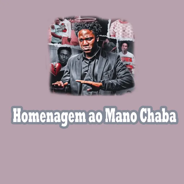 Homenagem ao Mano Chaba