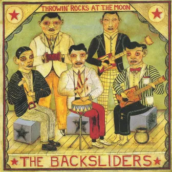 Throwin' Rocks At The Moon by THe BAcksliders