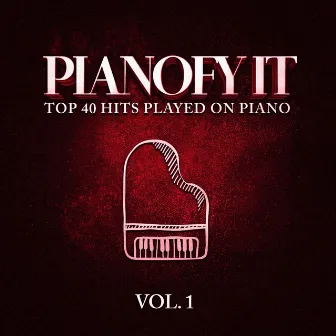 Pianofy It, Vol. 1 - Top 40 Hits Played On Piano by Merengue Exitos