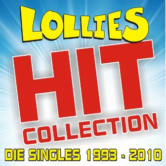 Hit-Collection! Die Singles 1993 bis 2010 by Lollies