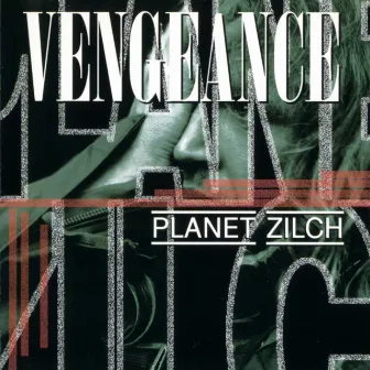 Planet Zilch (remastered) by Vengeance