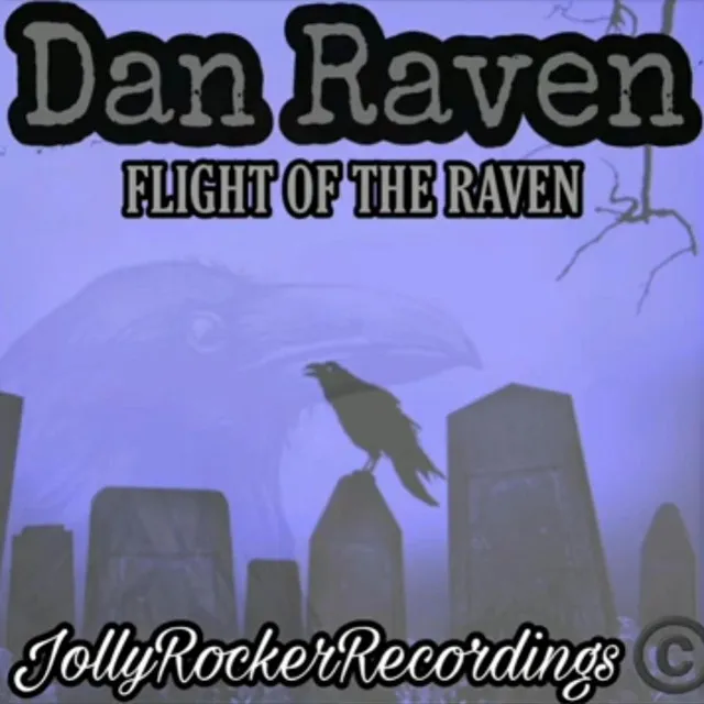 FLIGHT OF THE RAVEN