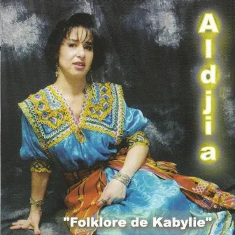 Folklore de Kabylie by Aldjia