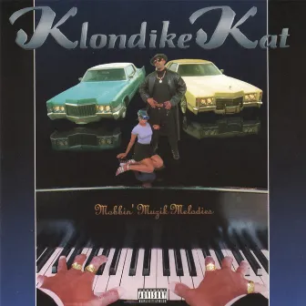 Mobbin' Music Melodies by Klondike Kat