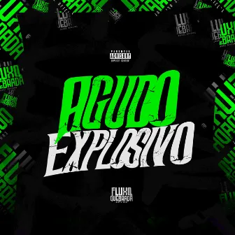 Agudo Explosivo by DJ G9 DA ZO