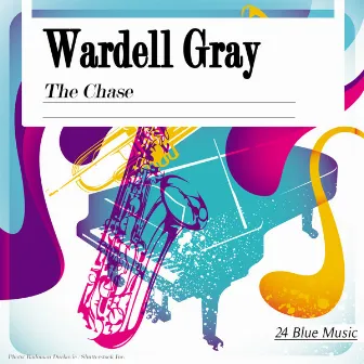 The Chase by Wardell Gray