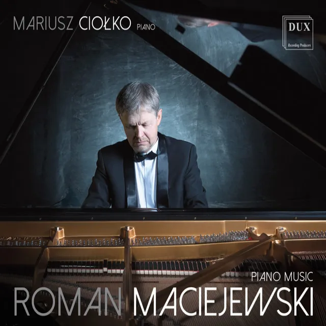 Maciejewski: Piano Music