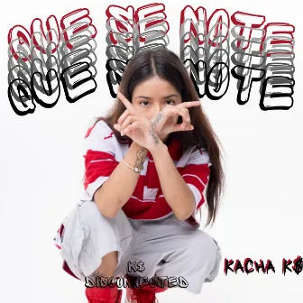 Que se note by Kacha Ks