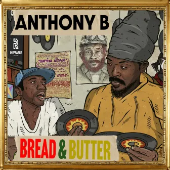 Bread & Butter by Anthony B