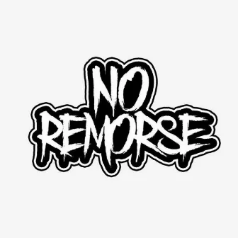 No Remorse by Reekloc