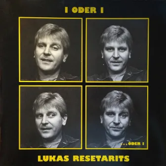 I oder I ...oder I by Lukas Resetarits