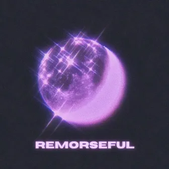 REMORSEFUL by 4FTERP4RTY