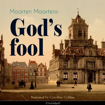 God's Fool (Unabridged) by Caroline Collins