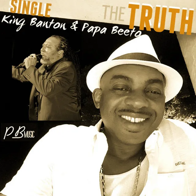 The Truth (feat. King Banton)