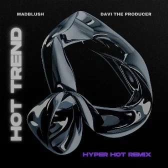 Hot Trend (Hyper Hot Remix) by Davi The Producer