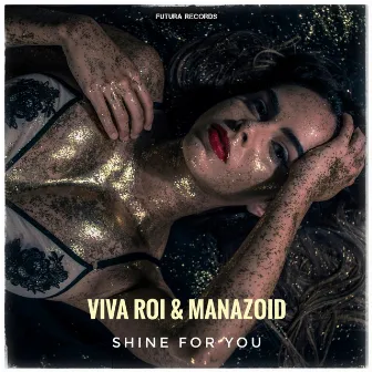 Shine for You by 