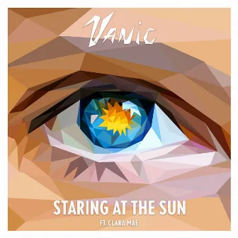 Staring At The Sun by Vanic