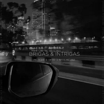 Brigas e Intrigas by Deed