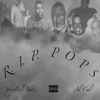 R.I.P. Pops by Al Cal