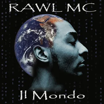 Il mondo by Rawl MC