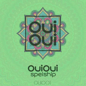 Speiship by OuiOui