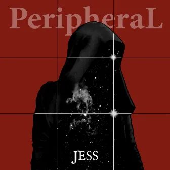 Peripheral by Jess