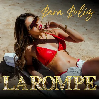 La Rompe by $ara $oliz