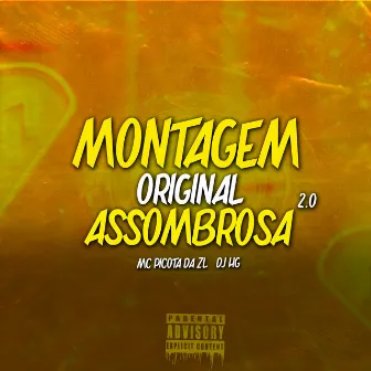 Montagem Original Assombrosa 2.0 by Mc Picota Zl