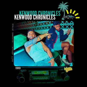 Kenwood Chronicles by Matt Menace