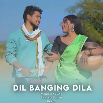 Dil Banging Dila by Gracy