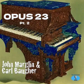 Opus 23, Pt. 2 by Carl Baugher