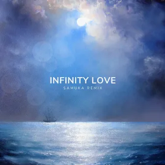 Infinity Love (Remix) by Samuka DJ