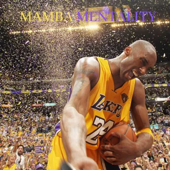 Mamba Mentality by Thorb