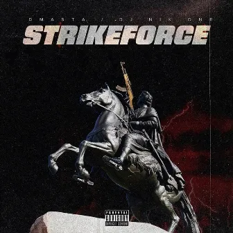 STRIKEFORCE by D.masta