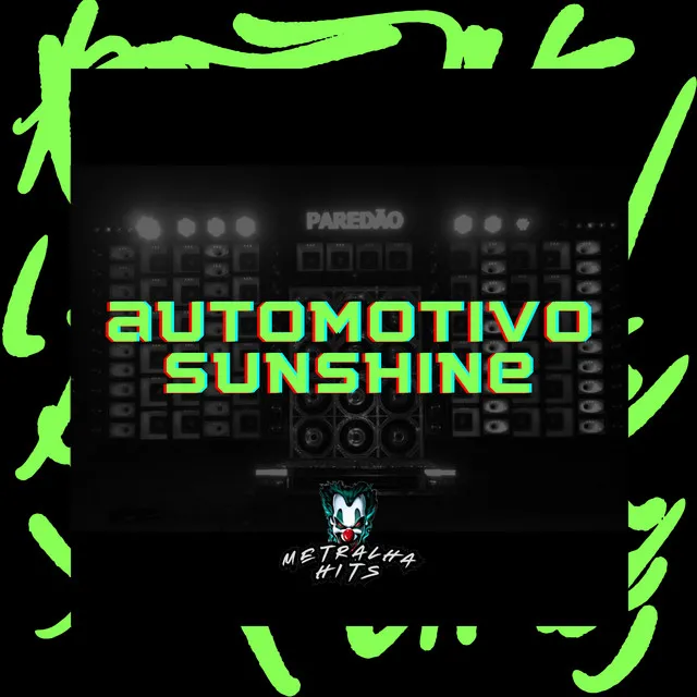 Automotivo Sunshine