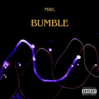 BUMBLE by M&l