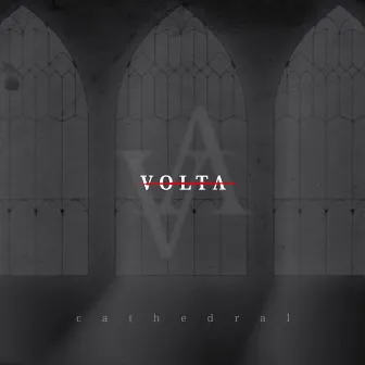 Cathedral by Volta