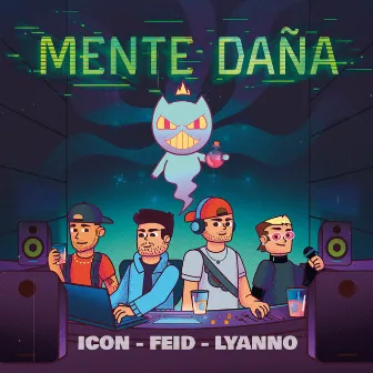 Mente Daña by ICON