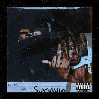 Survivin' by Buddah Band$