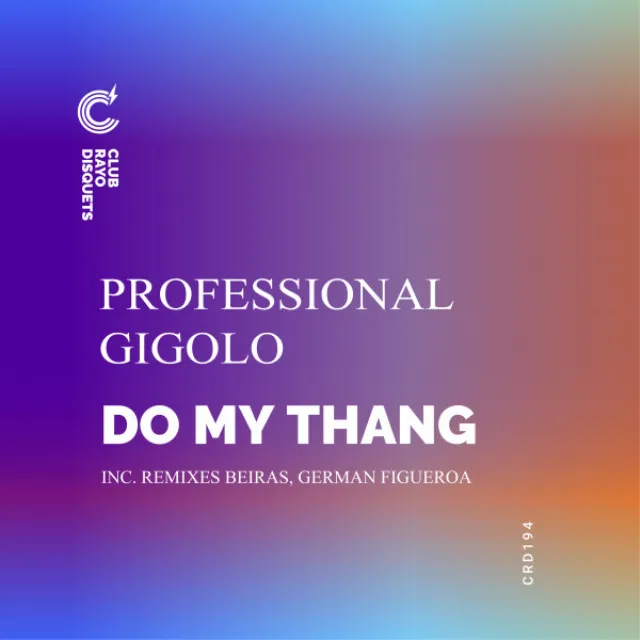 DO MY THANG - GERMAN FIGUEROA DBB REMIX