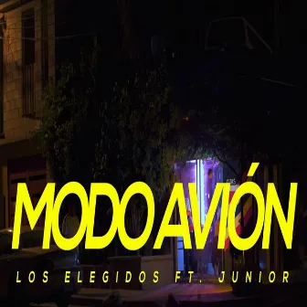 Modo Avion by Los Elegidos