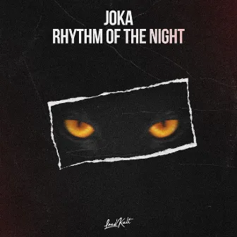 Rhythm of the Night by JOKA