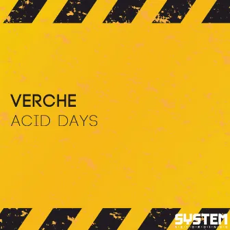 Acid Days by Verche