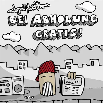 Bei Abholung gratis! by Doppelt sichtbar