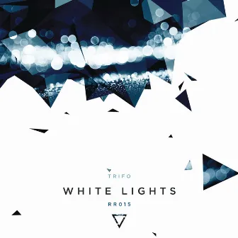 White Lights by Trifo