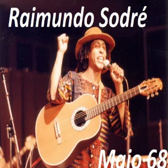 Maio 68 by Raimundo Sodré