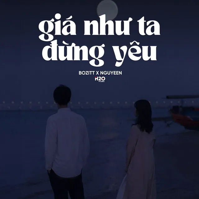 Giá Như Ta Đừng Yêu - Lofi