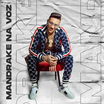 Mandrake na Voz by Dj GM