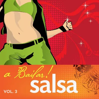 A Bailar Salsa!, Vol. 3 by Merengues Dorados