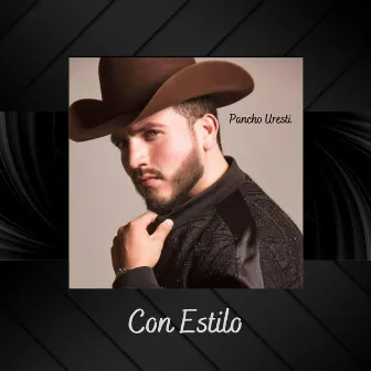 Con Estilo by Pancho Uresti